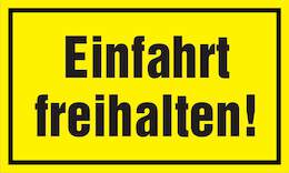 1177441 - Hinweisschild Einfahrt freihalten